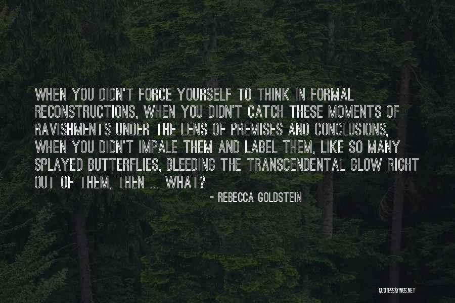 Darussalam Enterprise Quotes By Rebecca Goldstein Darussalam Enterprise Quotes By Rebecca Goldstein