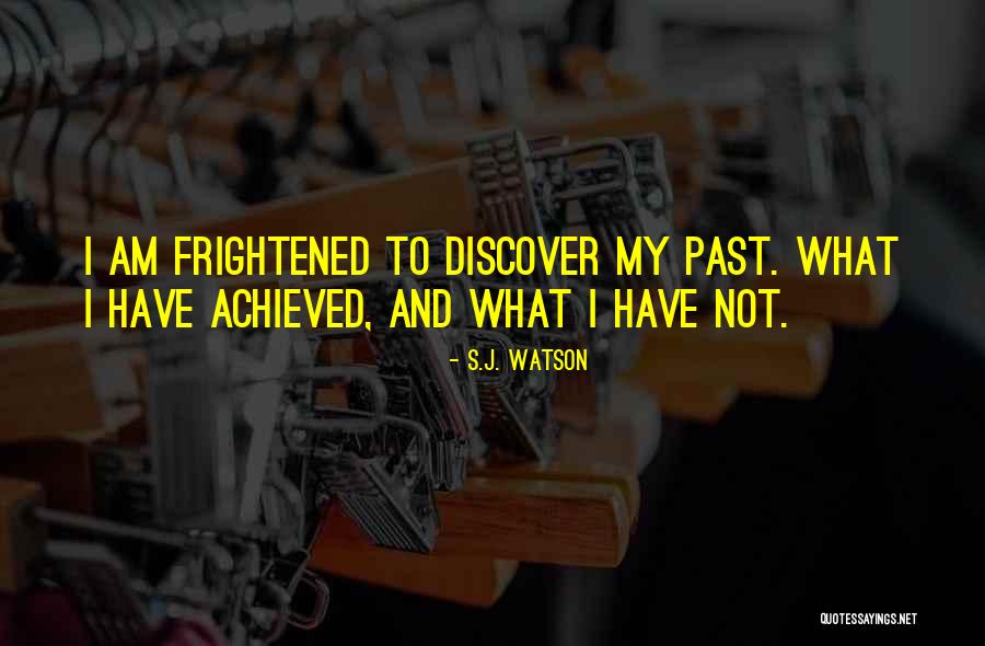 Darussalam Enterprise Quotes By S.J. Watson Darussalam Enterprise Quotes By S.J. Watson