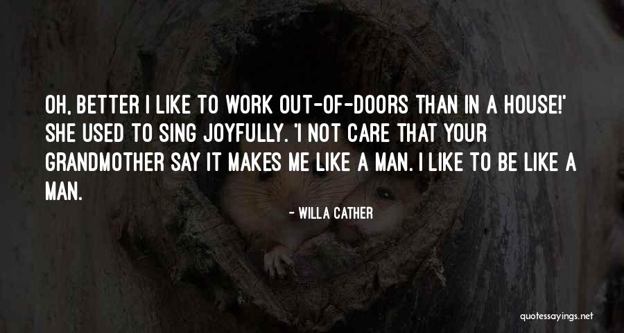 Darussalam Hajj Quotes By Willa Cather Darussalam Hajj Quotes By Willa Cather