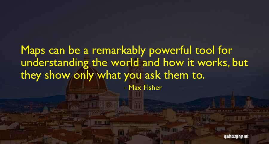 Darvell Thompson Quotes By Max Fisher Darvell Thompson Quotes By Max Fisher