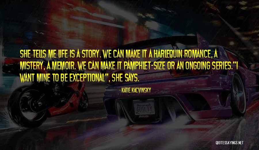 Darvelle Quotes By Katie Kacvinsky Darvelle Quotes By Katie Kacvinsky