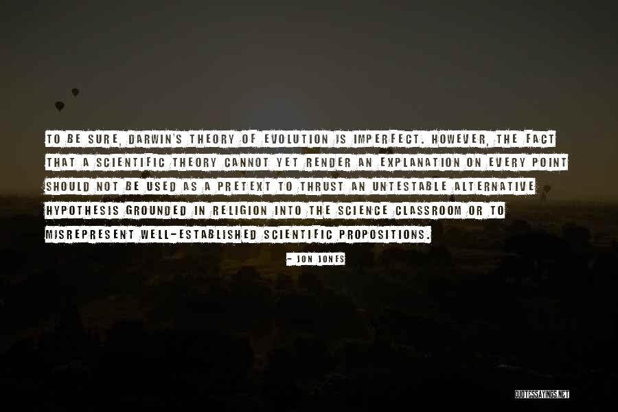 Darwin Evolution Quotes By Jon Jones Darwin Evolution Quotes By Jon Jones