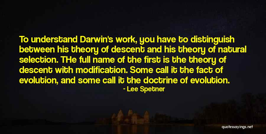 Darwin Evolution Quotes By Lee Spetner Darwin Evolution Quotes By Lee Spetner