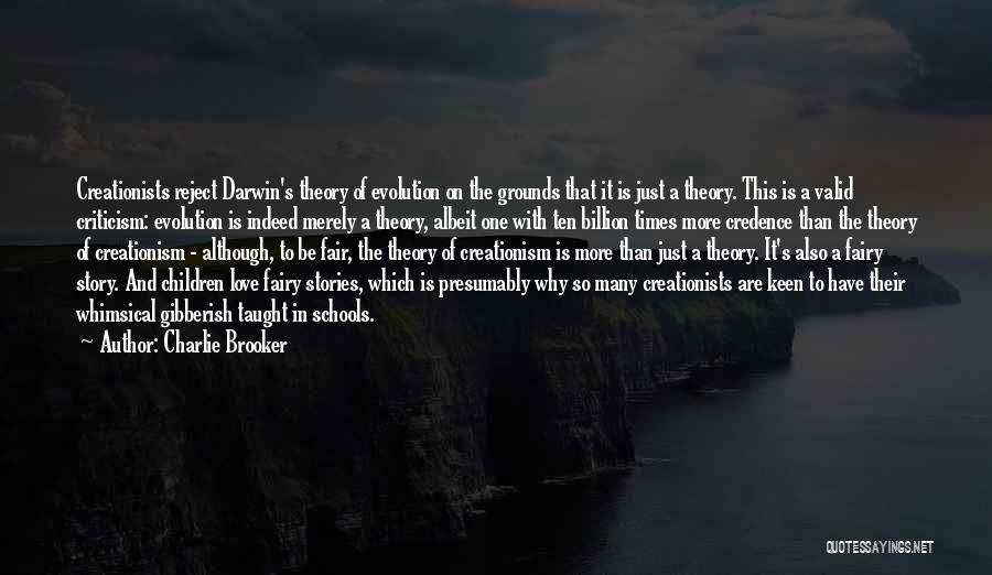 Darwin Evolution Theory Quotes By Charlie Brooker