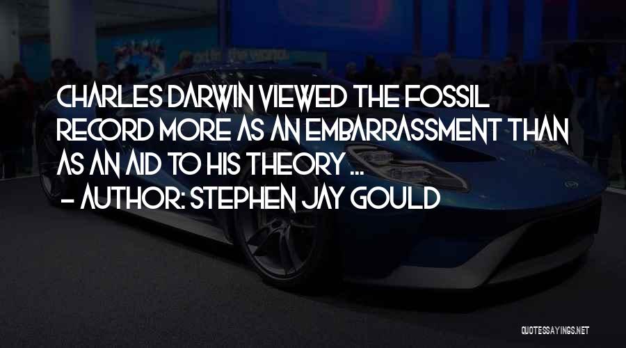 Darwin Evolution Theory Quotes By Stephen Jay Gould