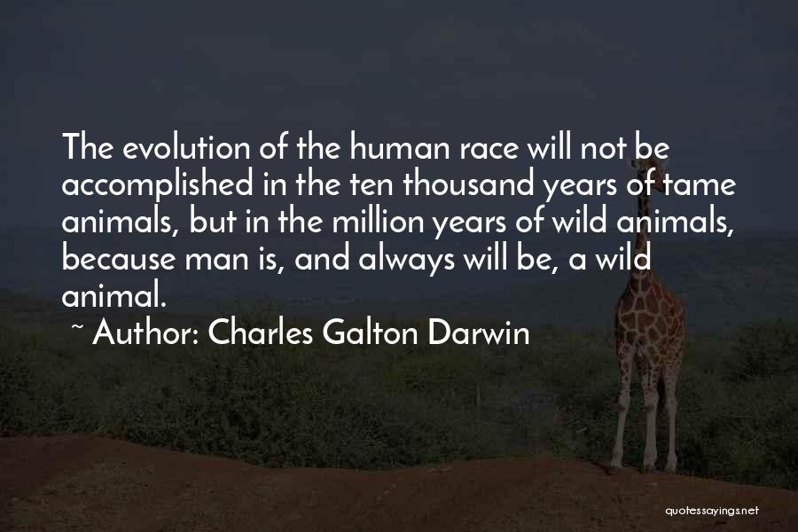Darwin Human Evolution Quotes By Charles Galton Darwin