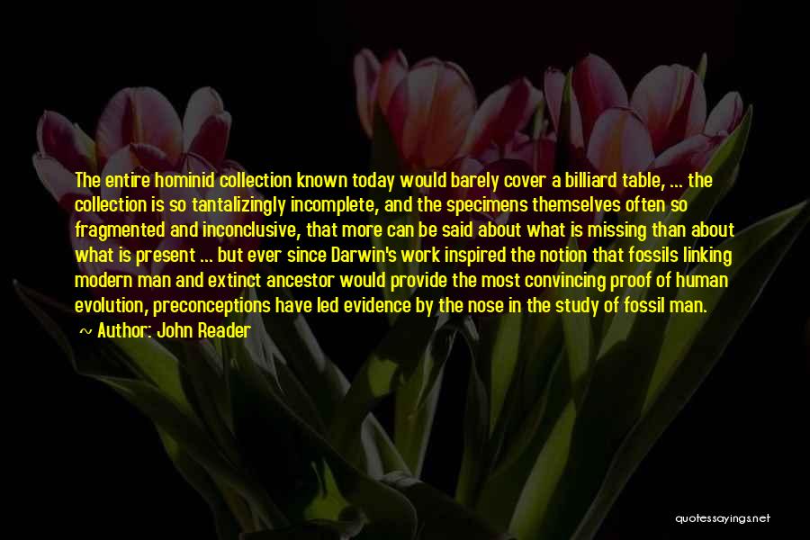 Darwin Human Evolution Quotes By John Reader