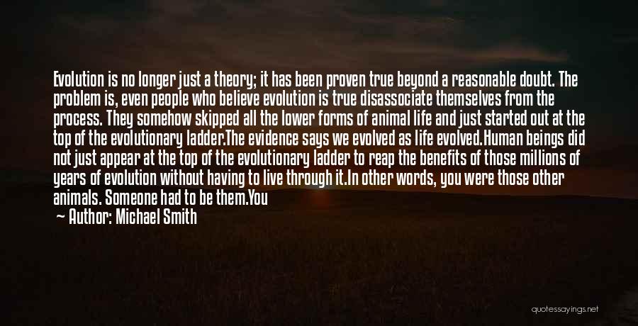 Darwin Human Evolution Quotes By Michael Smith