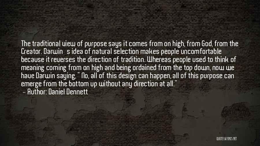 Darwin Natural Selection Quotes By Daniel Dennett