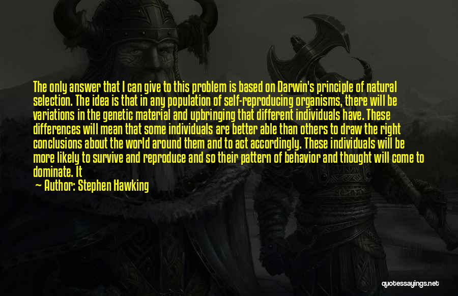 Darwin Natural Selection Quotes By Stephen Hawking