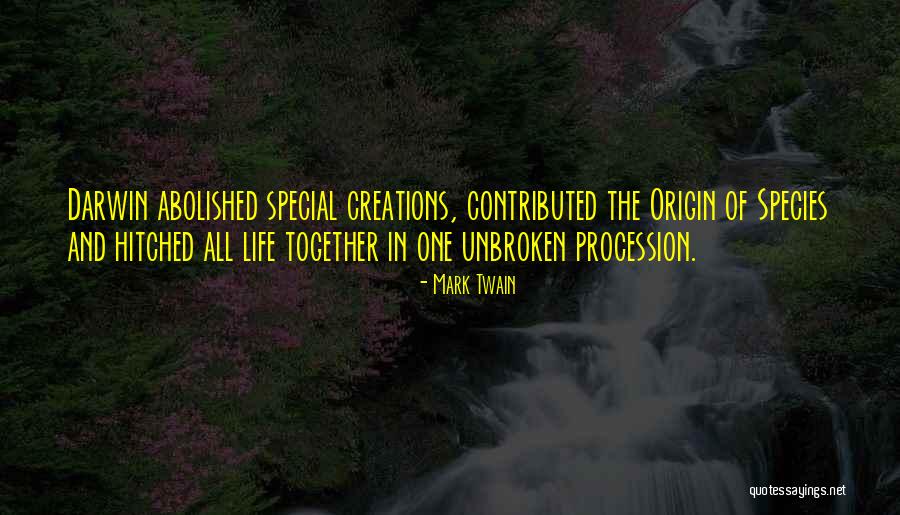 Darwin On The Origin Of Species Quotes By Mark Twain Darwin On The Origin Of Species Quotes By Mark Twain
