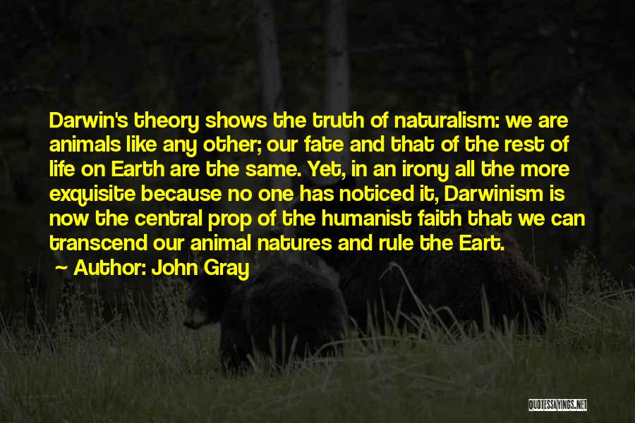 Darwin Quotes By John Gray