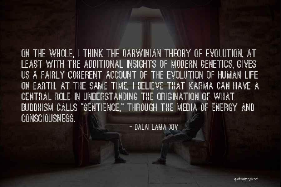Darwinian Evolution Quotes By Dalai Lama XIV Darwinian Evolution Quotes By Dalai Lama XIV