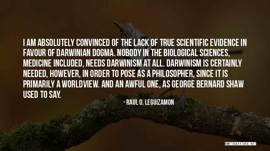 Darwinian Evolution Quotes By Raul O. Leguizamon Darwinian Evolution Quotes By Raul O. Leguizamon