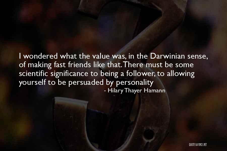 Darwinian Quotes By Hilary Thayer Hamann