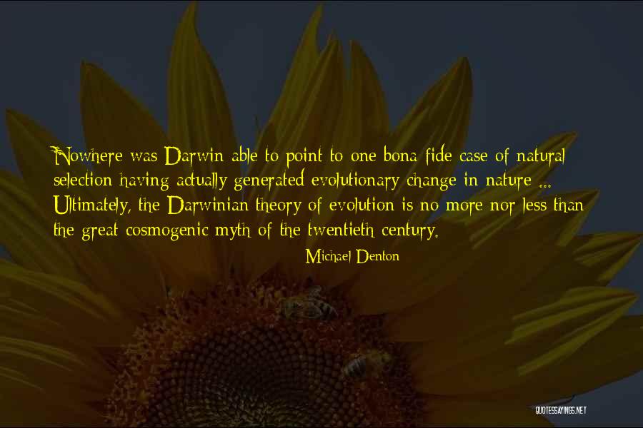 Darwinian Quotes By Michael Denton