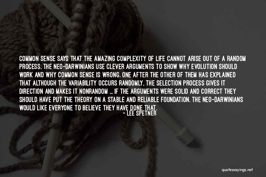 Darwinians Quotes By Lee Spetner Darwinians Quotes By Lee Spetner