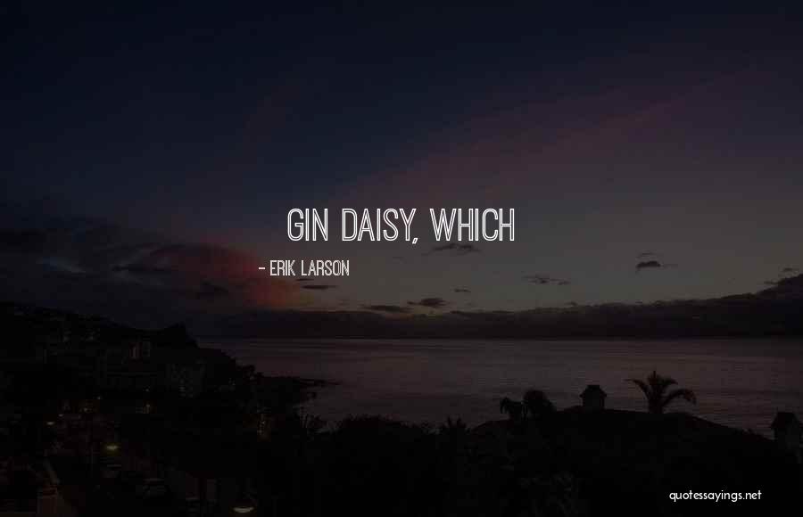 Darwinismo Social Quotes By Erik Larson Darwinismo Social Quotes By Erik Larson