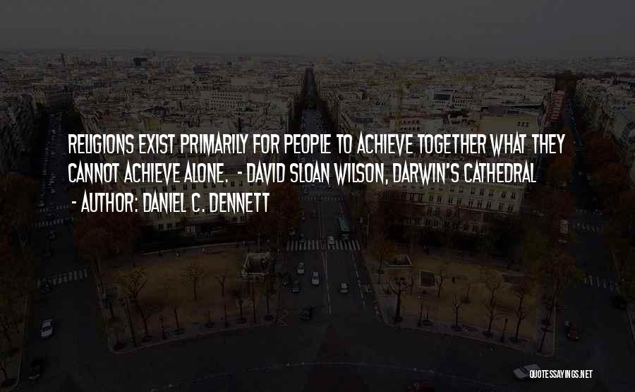 Darwin's Quotes By Daniel C. Dennett