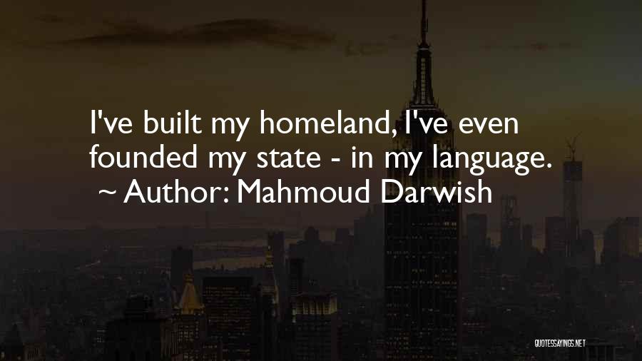 Darwish Mahmoud Quotes By Mahmoud Darwish