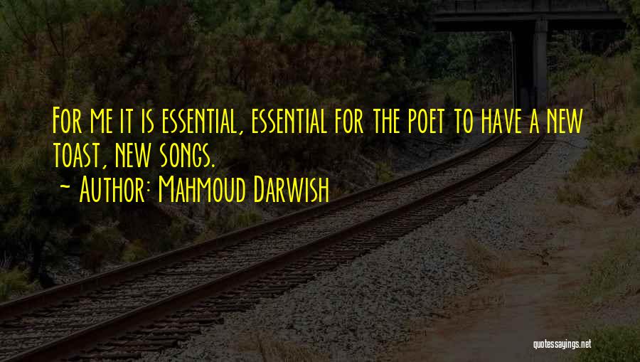 Darwish Mahmoud Quotes By Mahmoud Darwish