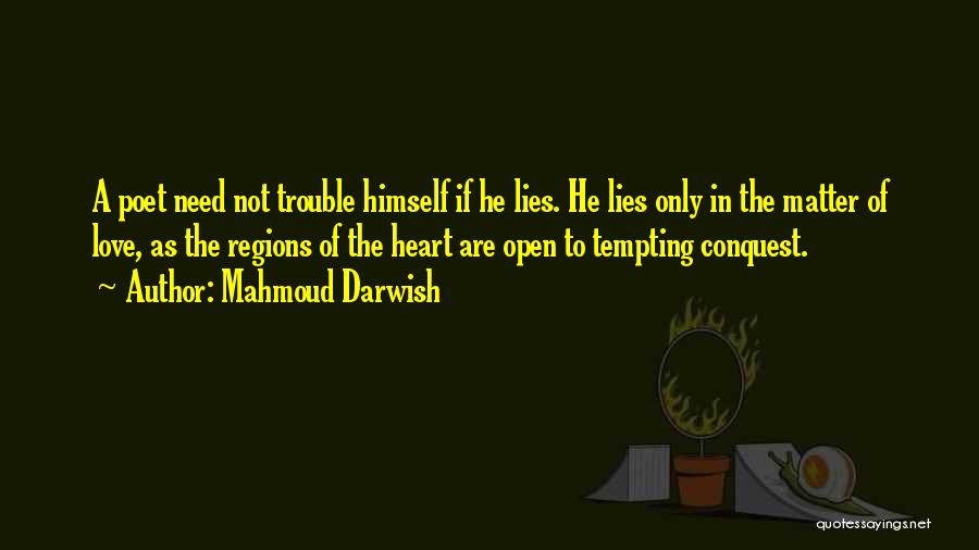 Darwish Mahmoud Quotes By Mahmoud Darwish