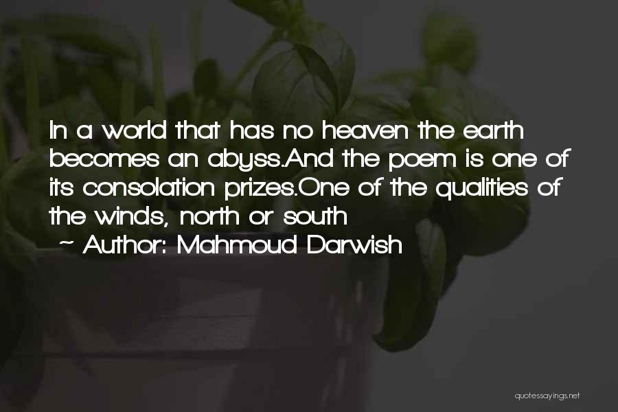 Darwish Mahmoud Quotes By Mahmoud Darwish