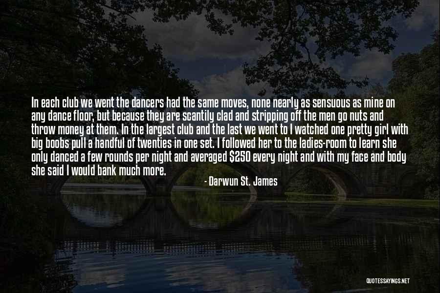 Darwun St. James Quotes 391479