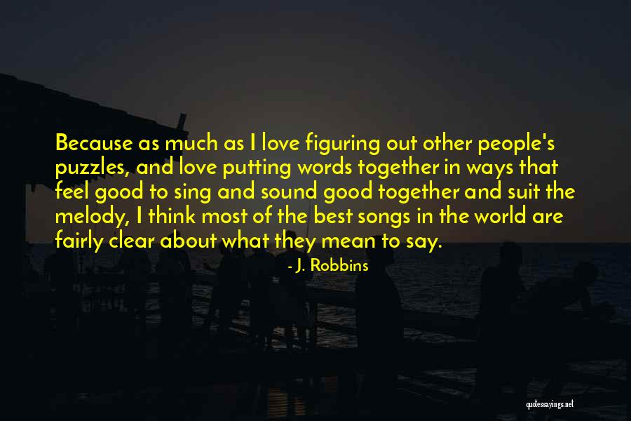 Darya River Quotes By J. Robbins Darya River Quotes By J. Robbins