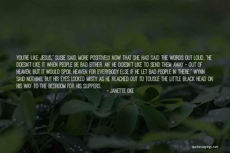Daryk Hildenbrand Quotes By Janette Oke Daryk Hildenbrand Quotes By Janette Oke