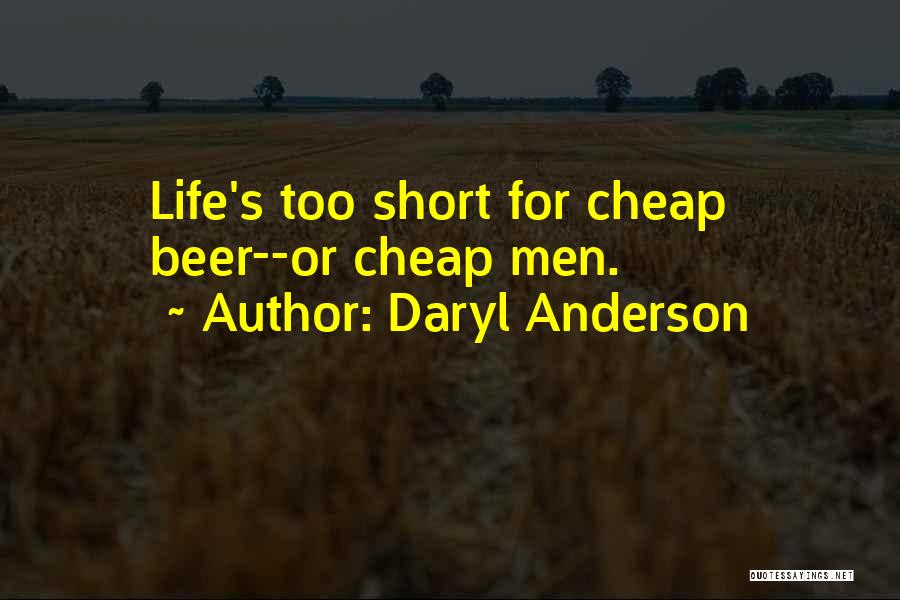 Daryl Anderson Quotes 1213017