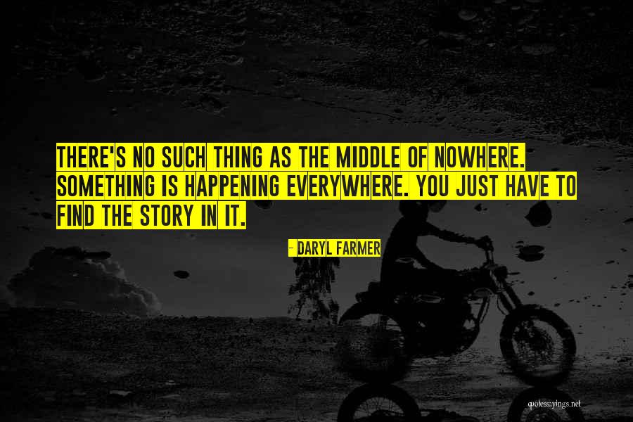 Daryl Farmer Quotes 1767612 Daryl Farmer Quotes 1767612