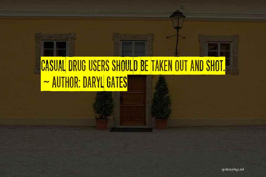 Daryl Gates Quotes 1659319