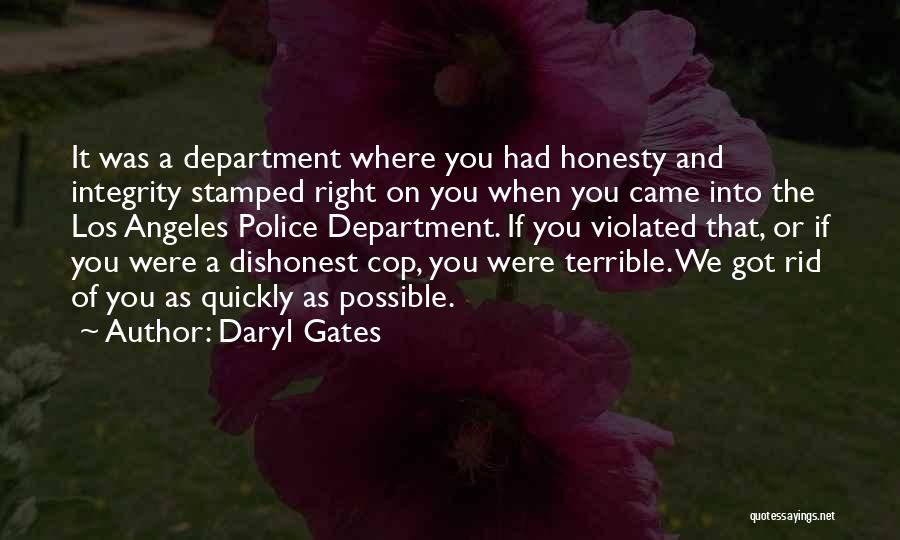 Daryl Gates Quotes 607884