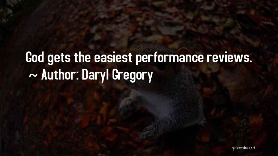 Daryl Gregory Quotes 595287