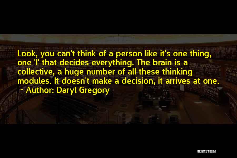 Daryl Gregory Quotes 679466