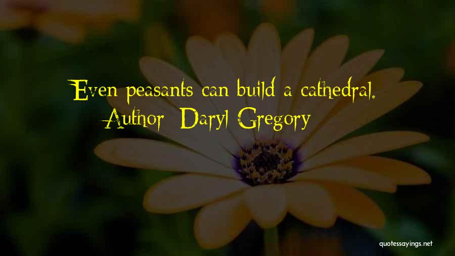 Daryl Gregory Quotes 989972
