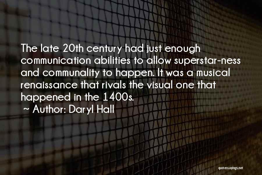 Daryl Hall Quotes 1771098