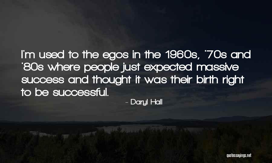 Daryl Hall Quotes 1887626