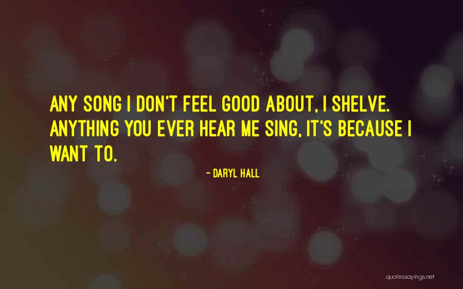 Daryl Hall Quotes 2041713