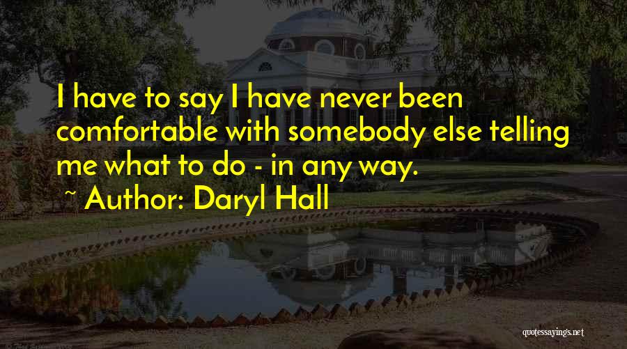 Daryl Hall Quotes 423259