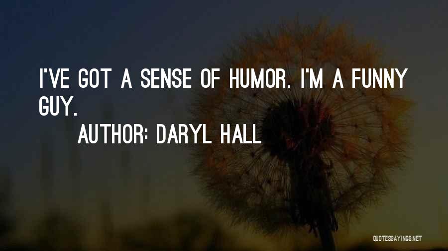 Daryl Hall Quotes 578260