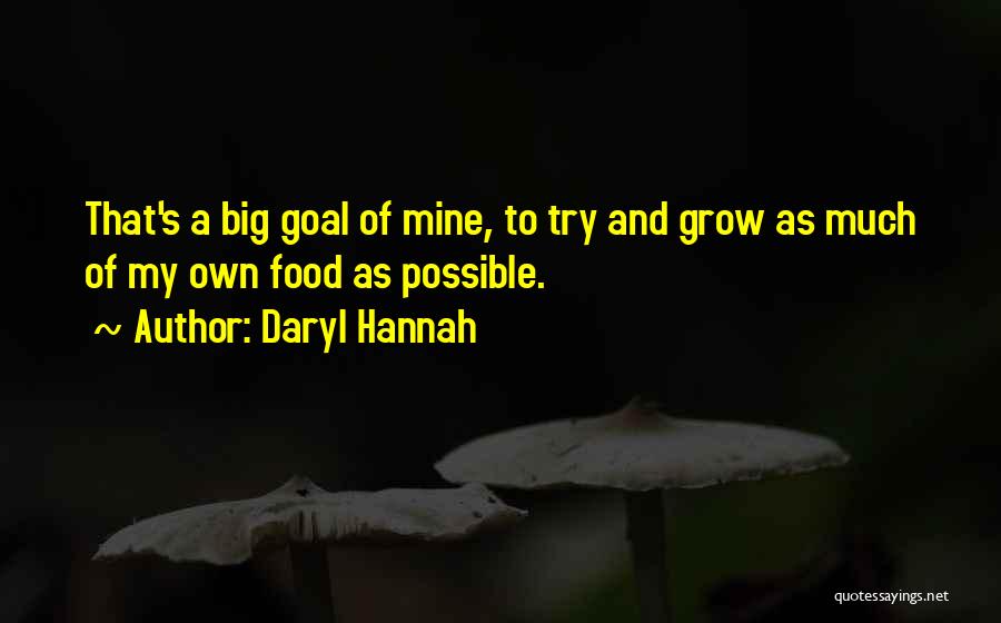 Daryl Hannah Quotes 1760562