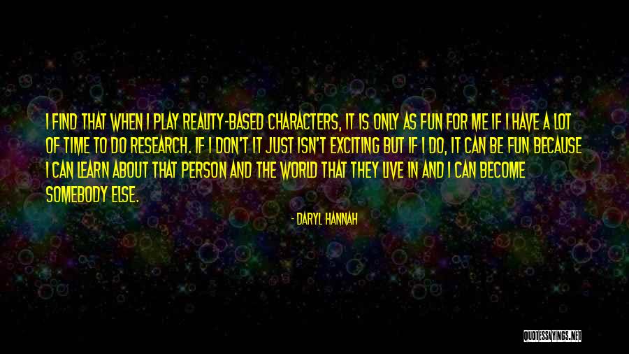 Daryl Hannah Quotes 2130922