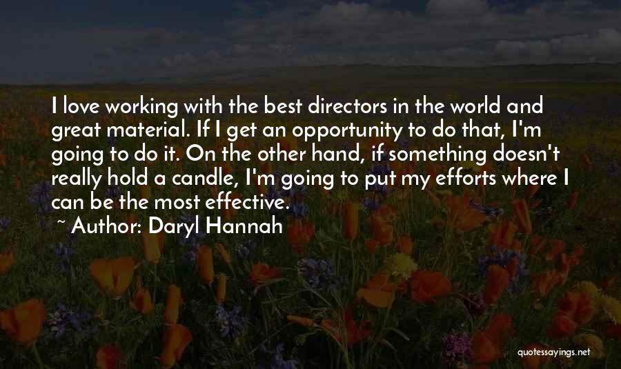 Daryl Hannah Quotes 2168589