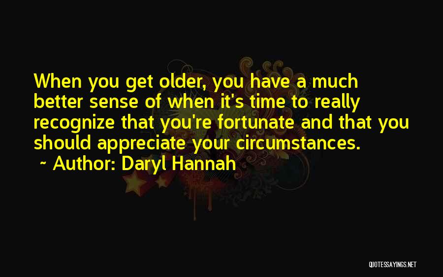 Daryl Hannah Quotes 589606