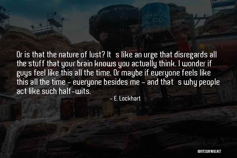 Daryl Hannah Wall Street Quotes By E. Lockhart
