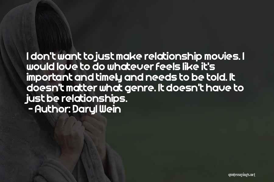 Daryl Wein Quotes 1651378