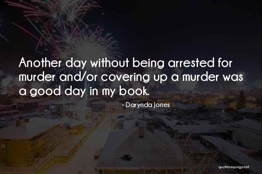 Darynda Jones Book Quotes By Darynda Jones Darynda Jones Book Quotes By Darynda Jones
