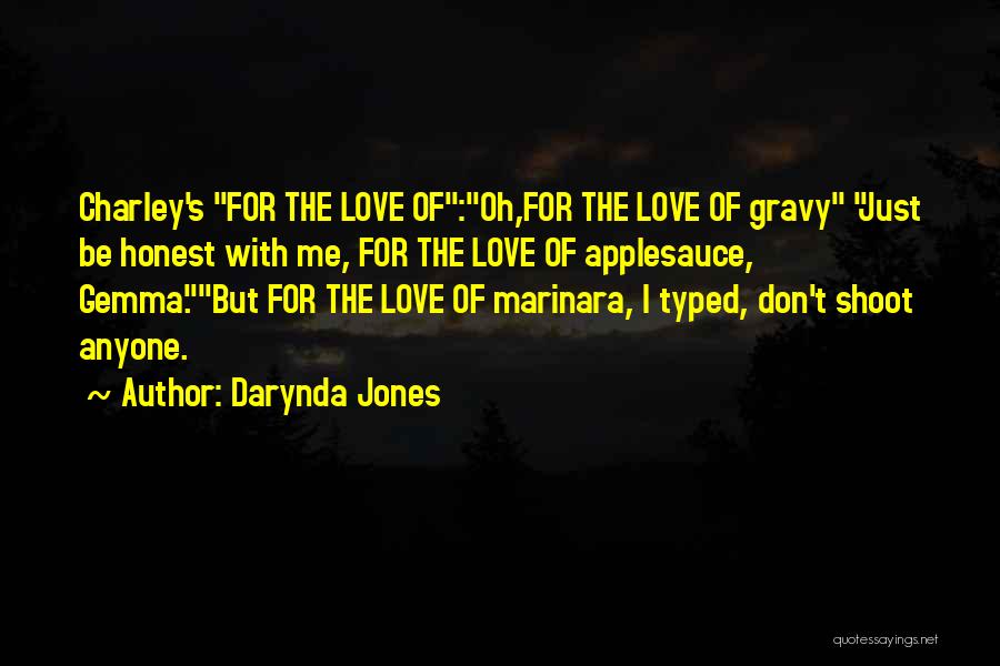 Darynda Jones Charley Davidson Quotes By Darynda Jones